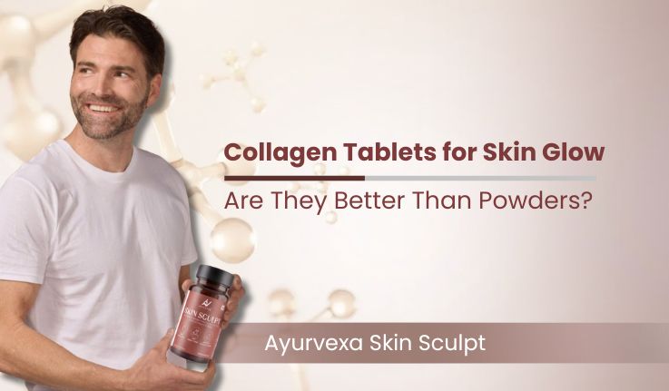 Collagen Tablets for Skin Glow: Are They Better Than Powders?