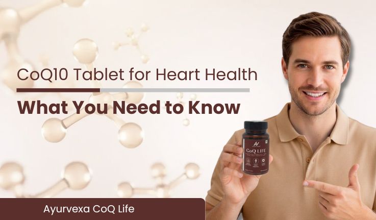 CoQ10 Tablet for Heart Health: What You Need to Know